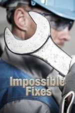 Watch Impossible Fixes M4ufreemovies