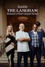 Watch Inside The Langham: Britain\'s First Grand Hotel M4ufreemovies
