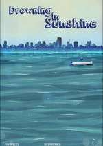 Watch Drowning in Sunshine M4ufreemovies