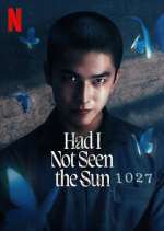 Watch Had I Not Seen the Sun M4ufreemovies
