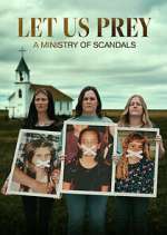 Watch Let Us Prey: A Ministry of Scandals M4ufreemovies