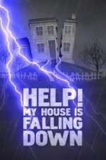 Watch Help My House is Falling Down M4ufreemovies