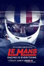 Watch Le Mans Racing Is Everything M4ufreemovies