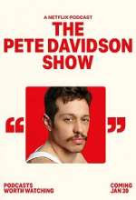 Watch The Pete Davidson Show M4ufreemovies