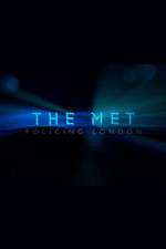 Watch The Met Policing London M4ufreemovies