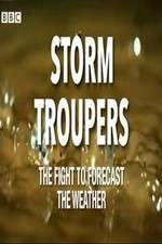 Watch Storm Troupers: The Fight to Forecast the Weather M4ufreemovies