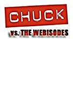 Watch Chuck Versus the Webisodes M4ufreemovies