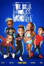 Watch The Real Dumbass World M4ufreemovies