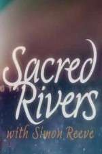 Watch Sacred Rivers With Simon Reeve M4ufreemovies