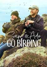 Watch Sam &amp; Ade Go Birding M4ufreemovies
