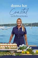 Watch Donna Hay Coastal Celebrations M4ufreemovies