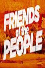 Watch Friends of the People M4ufreemovies
