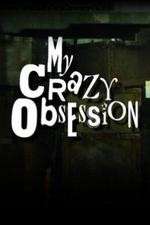 Watch My Crazy Obsession M4ufreemovies