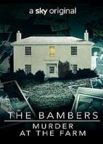 Watch The Bambers: Murder at the Farm M4ufreemovies