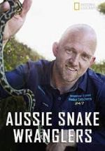 Watch Aussie Snake Wranglers M4ufreemovies