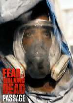 Watch Fear the Walking Dead: Passage M4ufreemovies
